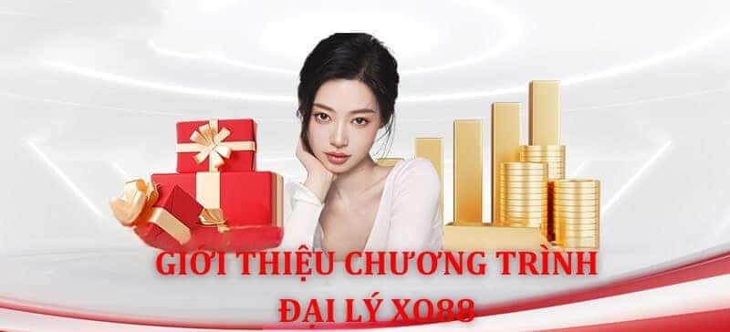 Giới thiệu các chương trình khi làm đại lý tại nhà cái Xo88